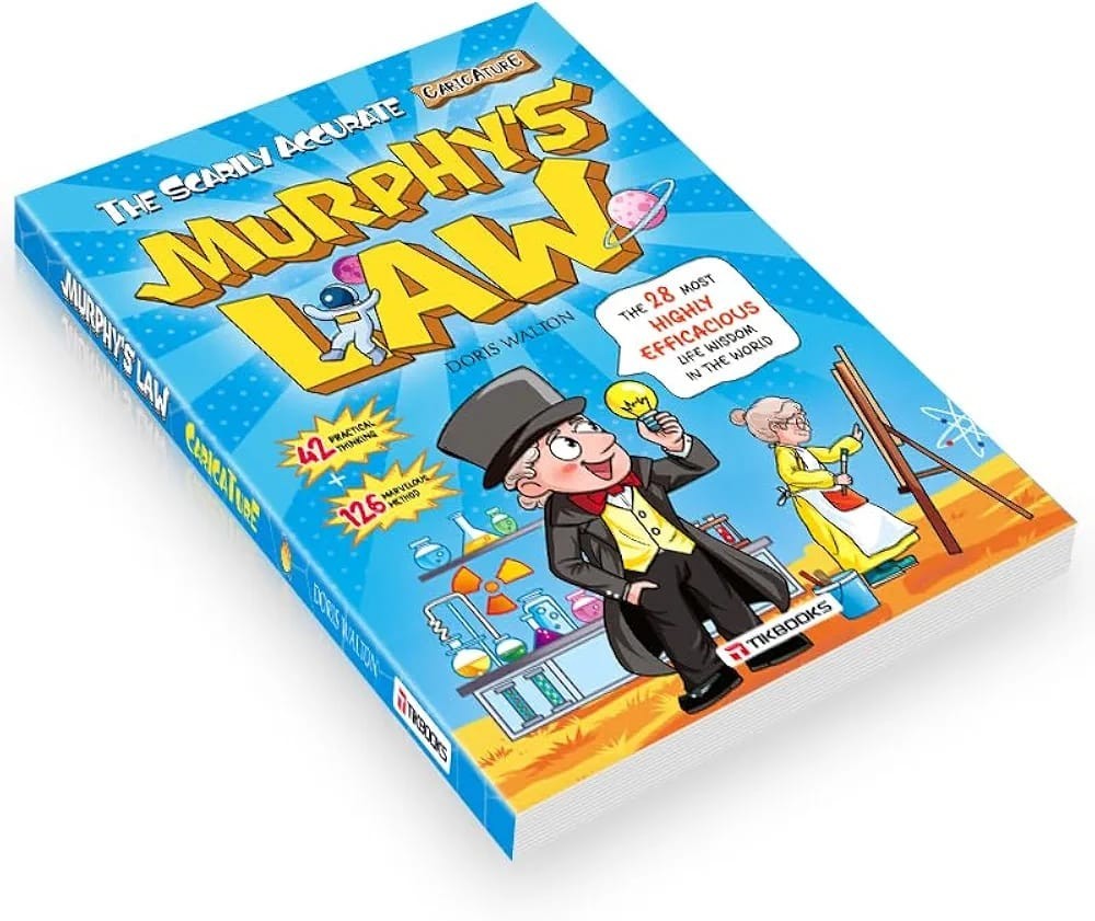 Murphy’s Law Learning Book for Kids 8-12 with 128 Pages Paperback Illustrated