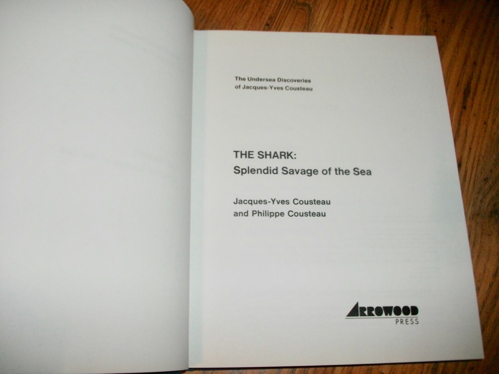 The Shark, by Jacques & Philippe Cousteau, HBDJ, 1987, 124 color photos, Nice!