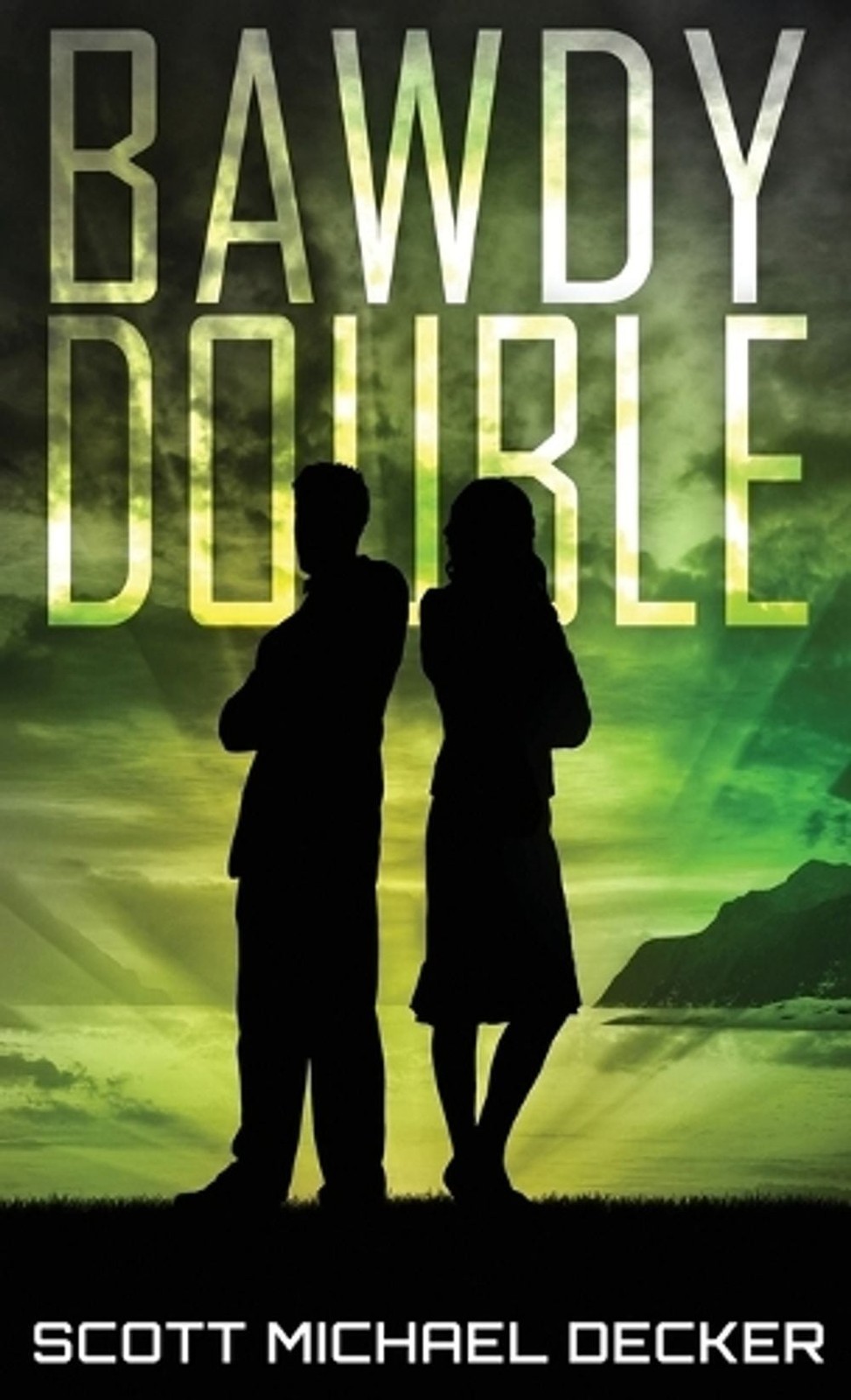 Bawdy Double by Scott Michael Decker (English) Hardcover Book