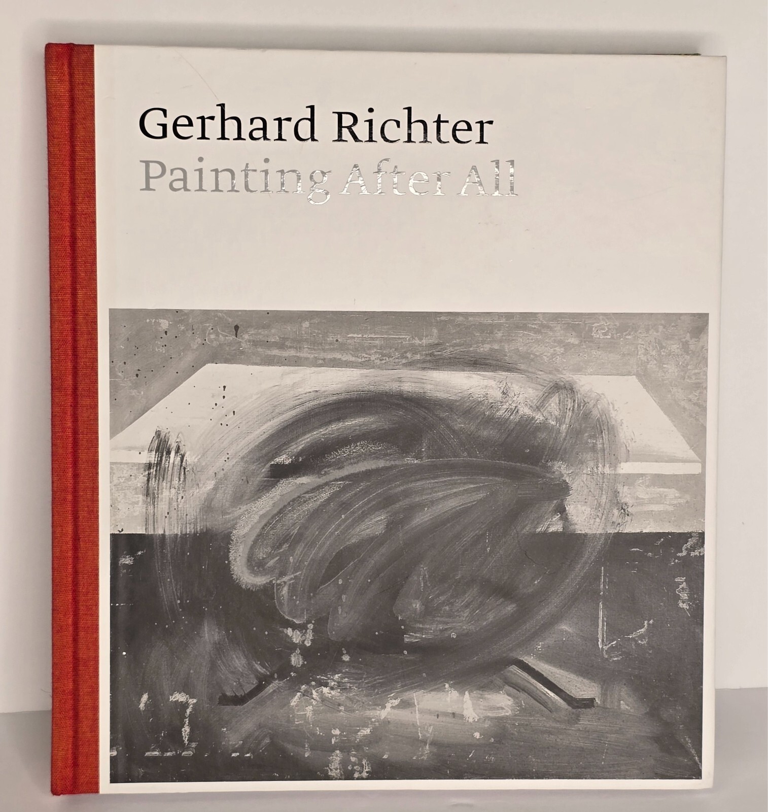 Painting After All Gerhard Richter (Hardcover)