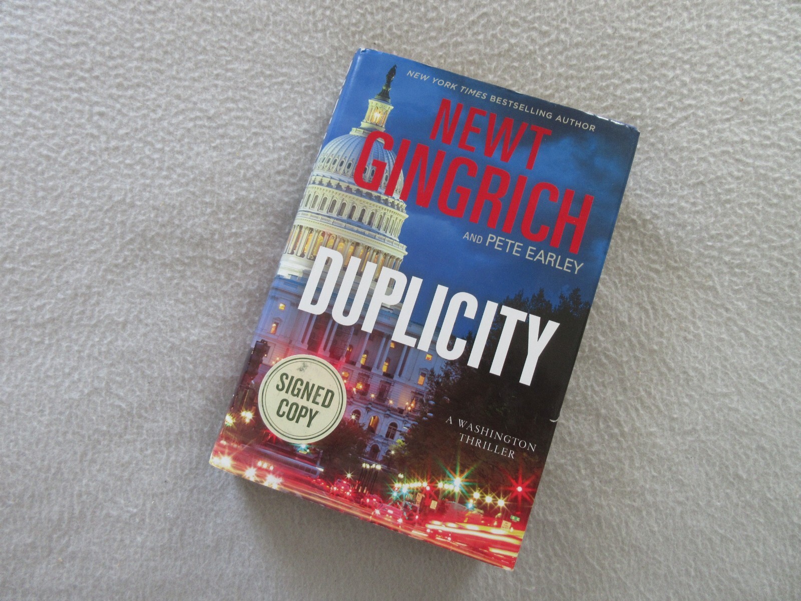 *SIGNED* Newt Gingrich DUPLICITY Hardback/Dust Jacket 1st Edition/1st Printing