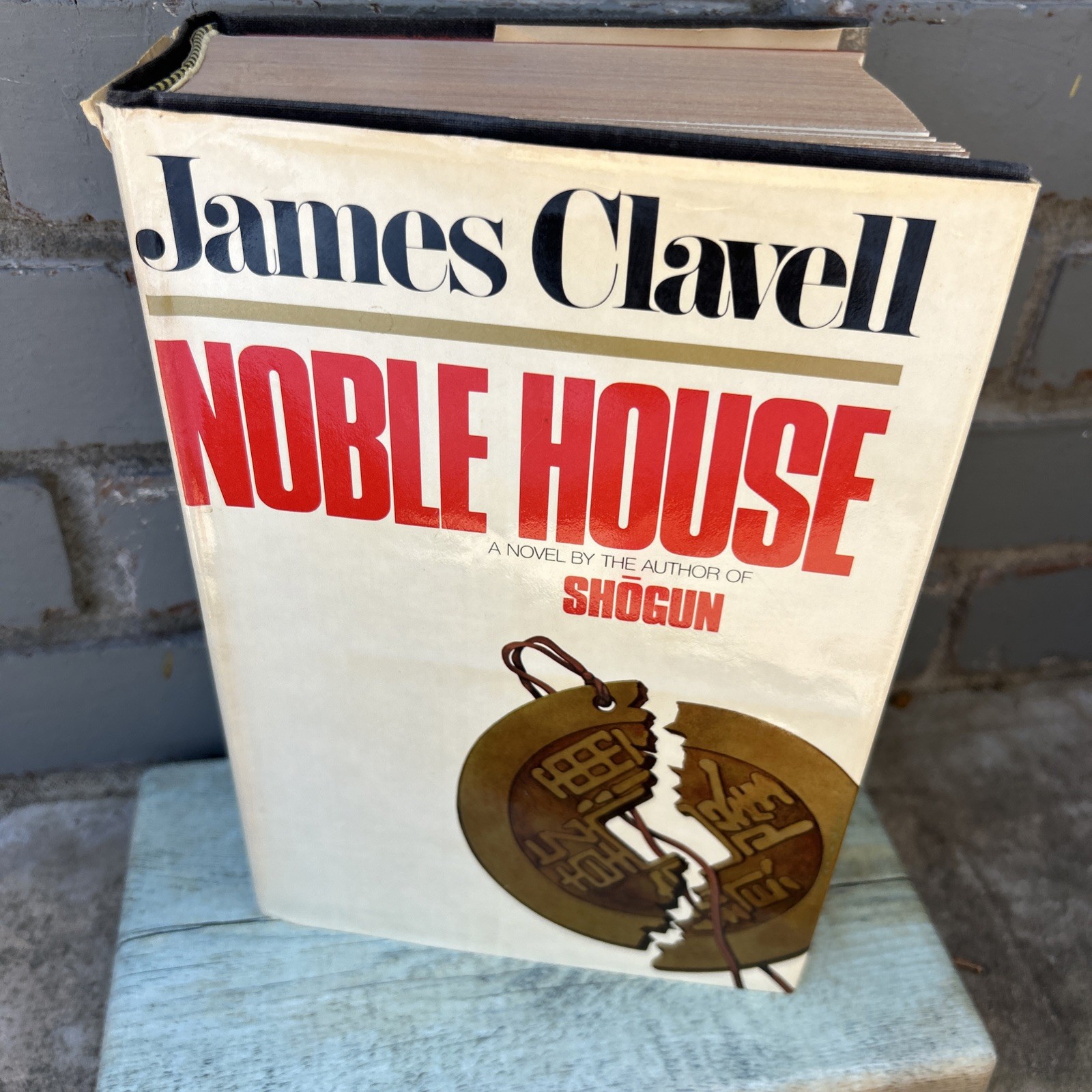 Noble House James Clavell 1981 First Printing Delacorte Press