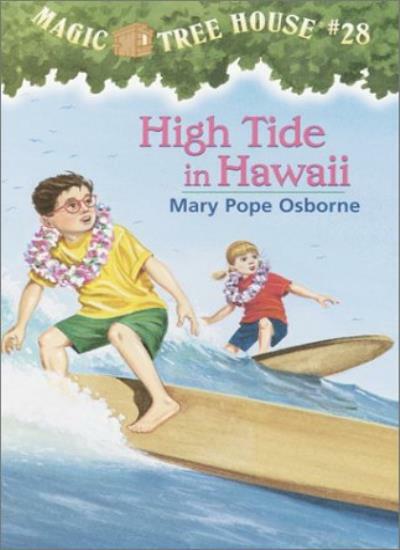 High Tide in Hawaii (Magic Tree House 28) By Mary Pope Osborne