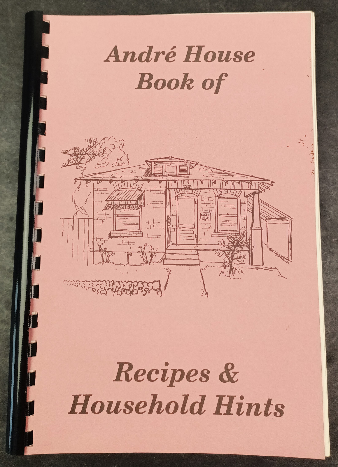 Andre House Book of Recipes & Hints Cookbook Comb Bound Turkey Soup 134 Pages