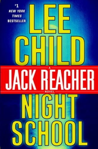 Night School – Hardcover By Child, Lee – GOOD