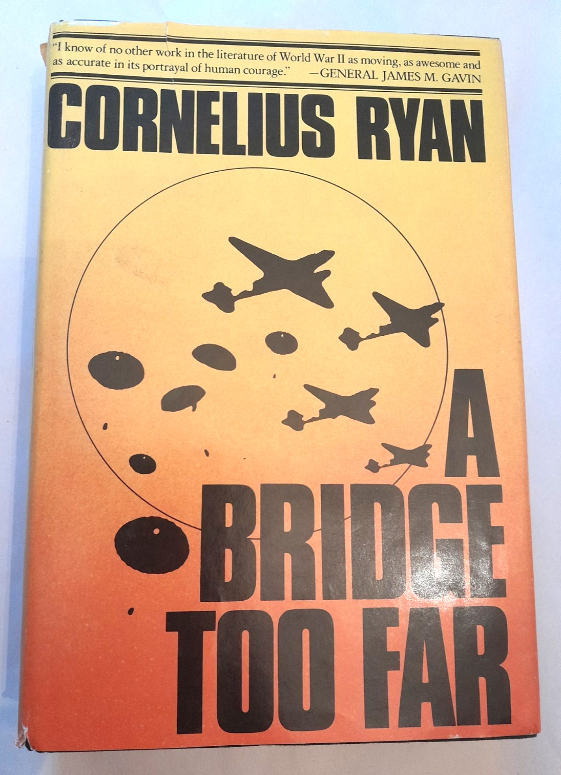 1974 1ST EDITION! A Bridge Too Far – Cornelius Ryan – Operation Market Garden