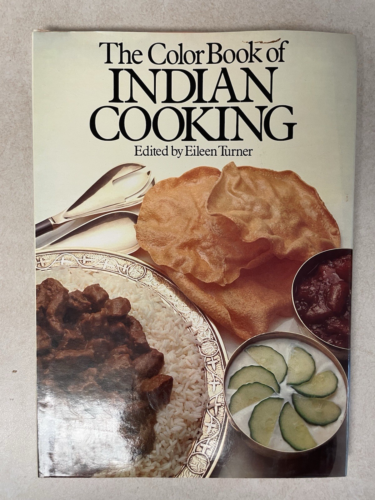 The Color Book of Indian Cooking Edited by Eileen Turner 1978 (92 pages)