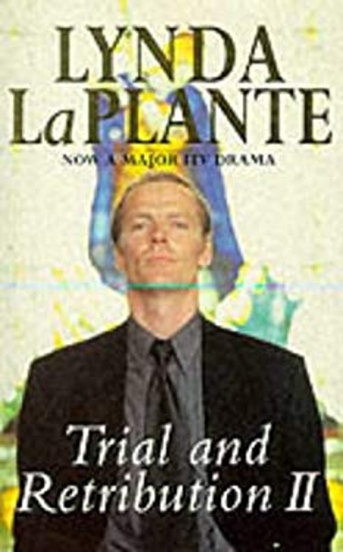 Trial and Retribution II Hardcover Lynda La Plante