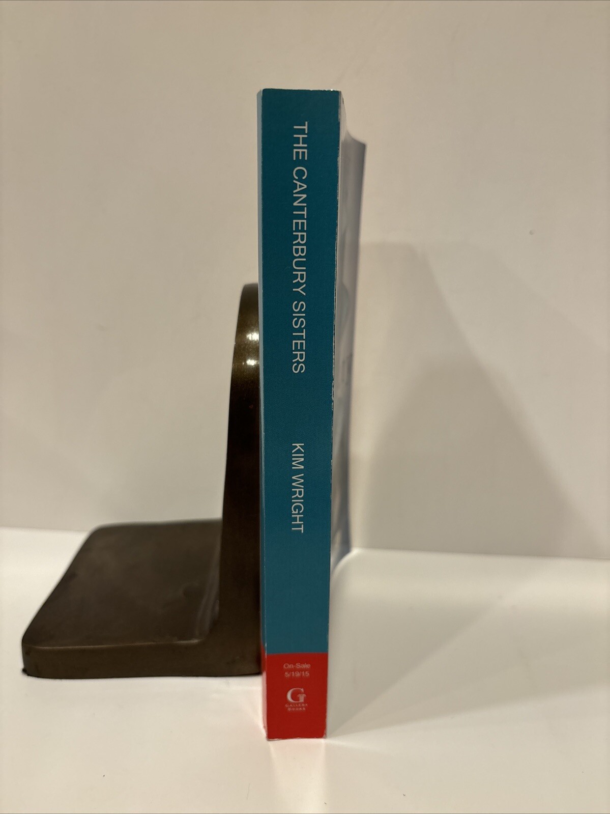 Uncorrected Proof The Canterbury Sisters by Kim Wright (2015, Trade Paperback)