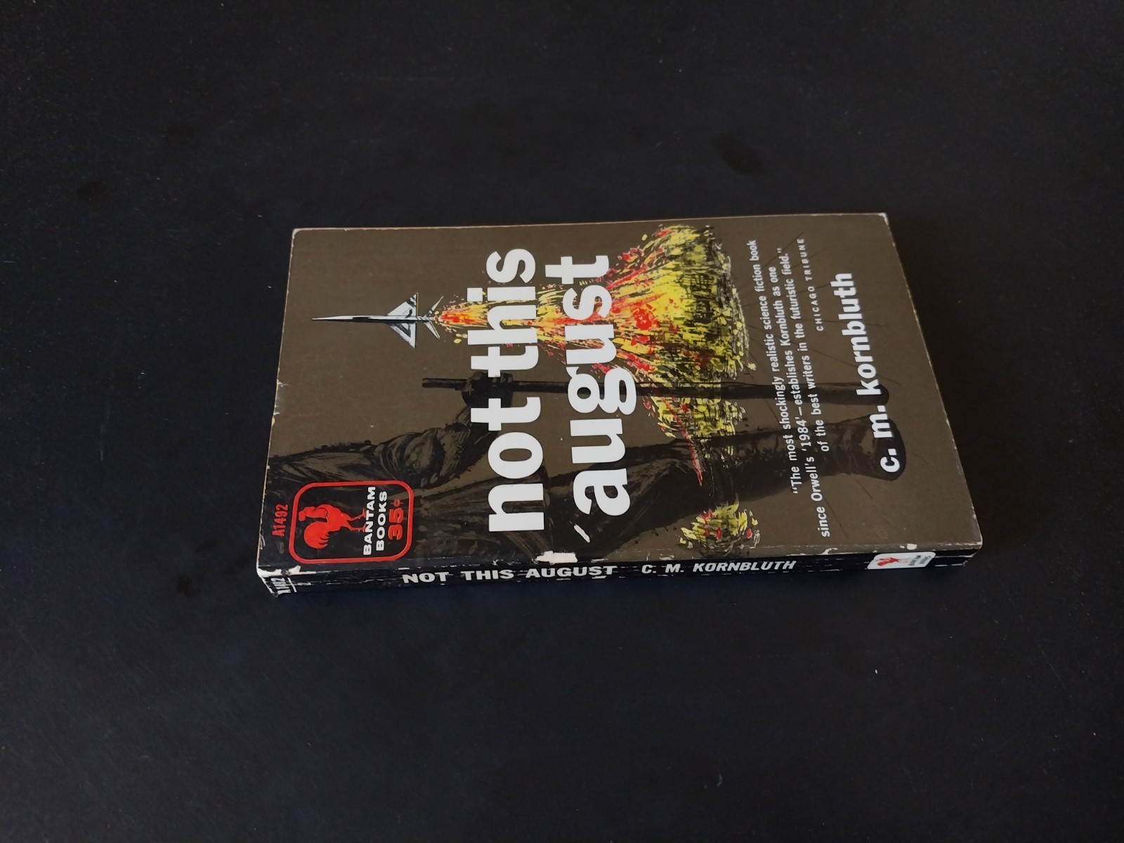 Cyril M. Kornbluth – Not This August – Bantam Books First Printing 1956