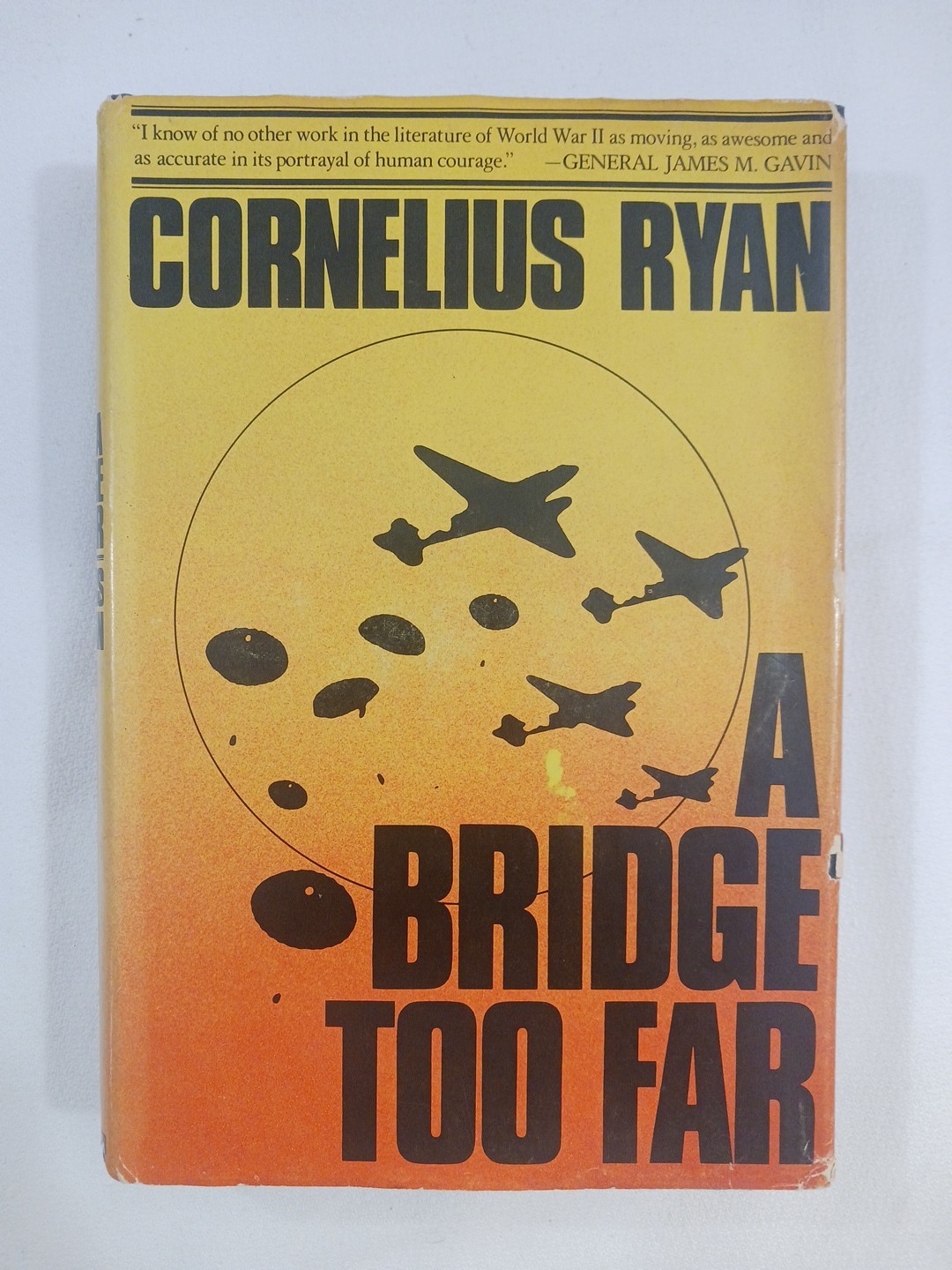 A Bridge Too Far Cornelius Ryan 1974 HC First Edition 1st Printing WW2 History