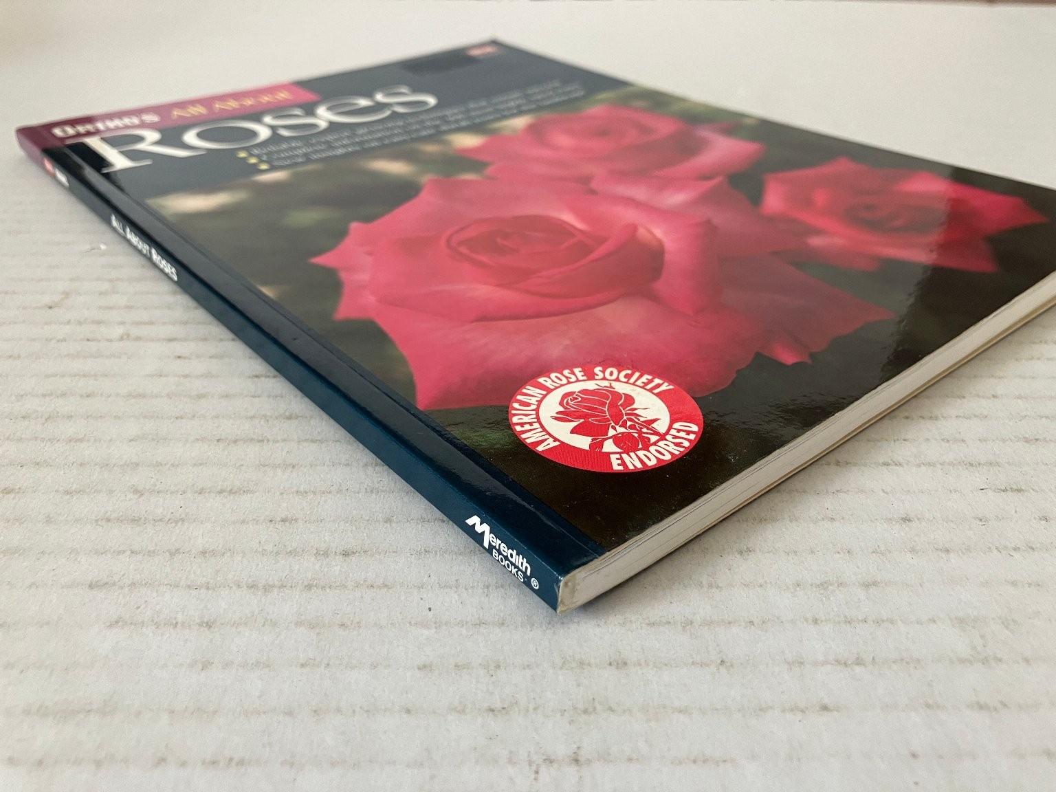 Ortho’s All About Roses 1999 First Edition Gardening Guide Meredith Corp PB