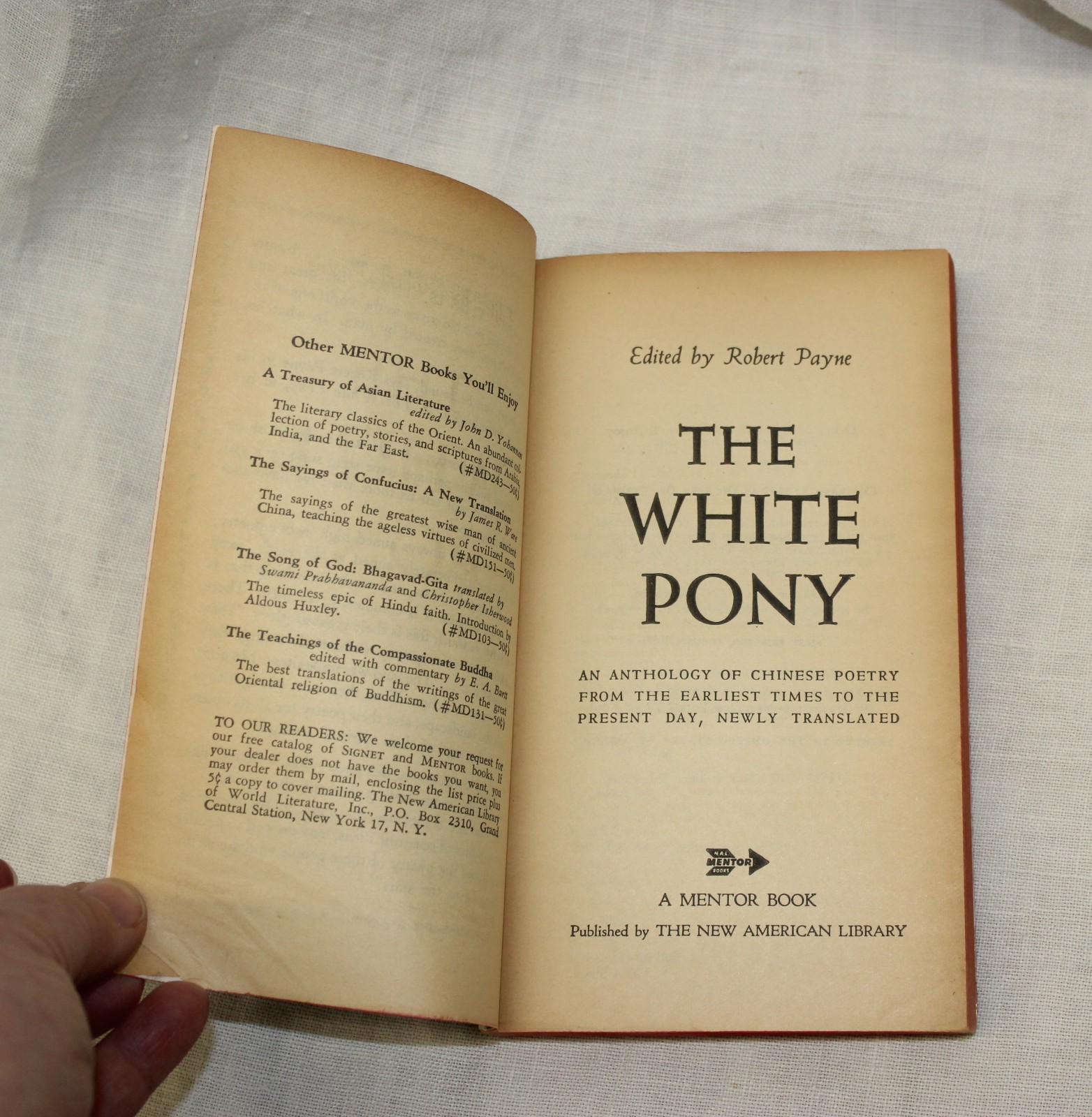 The White Pony An Anthology of Chinese Poetry by Robert Payne Mentor