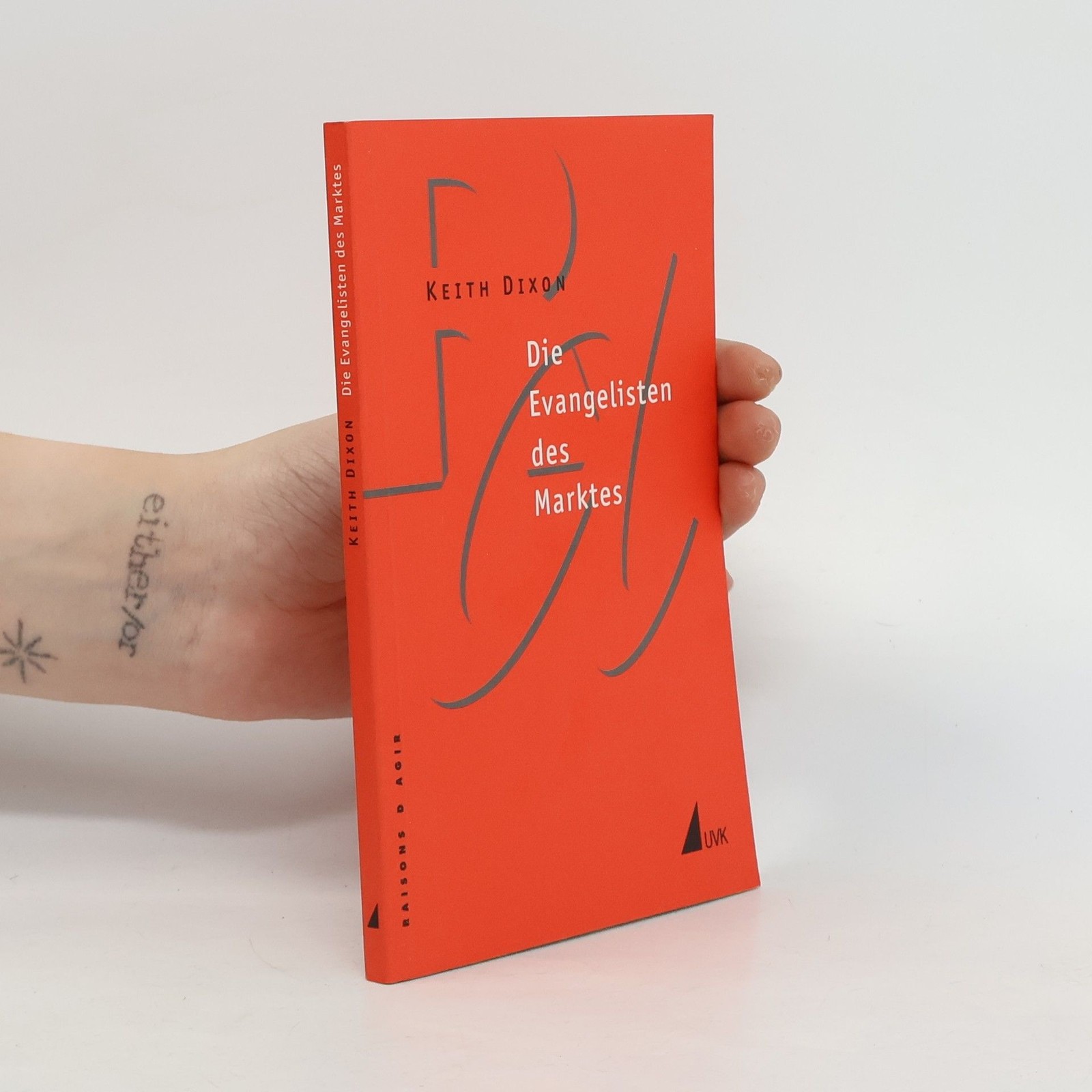 Die Evangelisten des Marktes  |  Keith Dixon