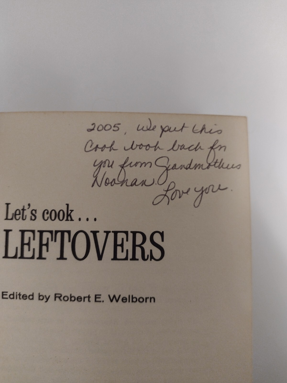 Vintage Let’s Cook Leftovers Cookbook 1996 Skillcraft Library With Inscription