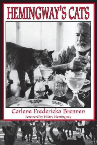 Hemingway’s Cats: An Illustrated Biography – Paperback – GOOD