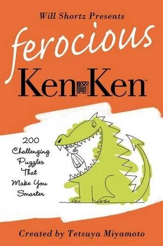 Tetsuya Miyamoto Will Shortz Presents Ferocious KenKen (Paperback) (UK IMPORT)