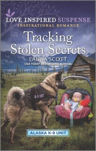 Tracking Stolen Secrets (Alaska K-9 Unit, 4) – Mass Market Paperback – VERY GOOD