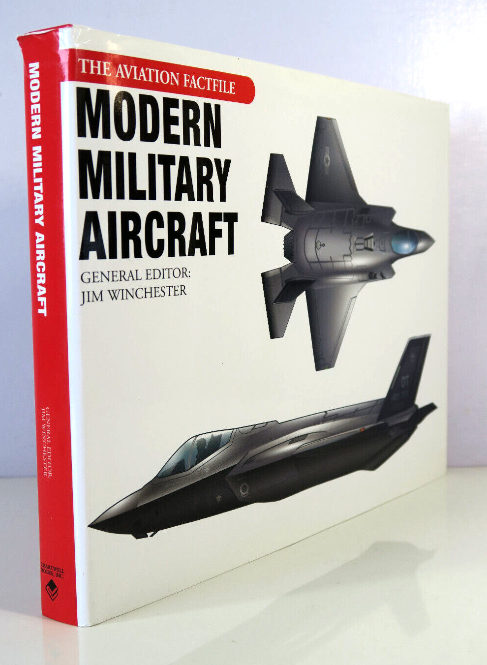 Modern Military Aircraft (The Aviation Fact File) – Jim Winchester Hardcover DJ