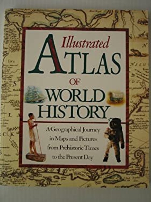 Illustrated Atlas of World History Simon, Briquebec, John, Kramer