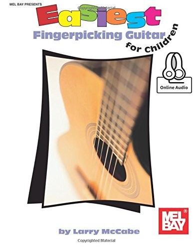 EASIEST FINGERPICKING GUITAR FOR CHILDREN By Larry Mccabe **BRAND NEW**