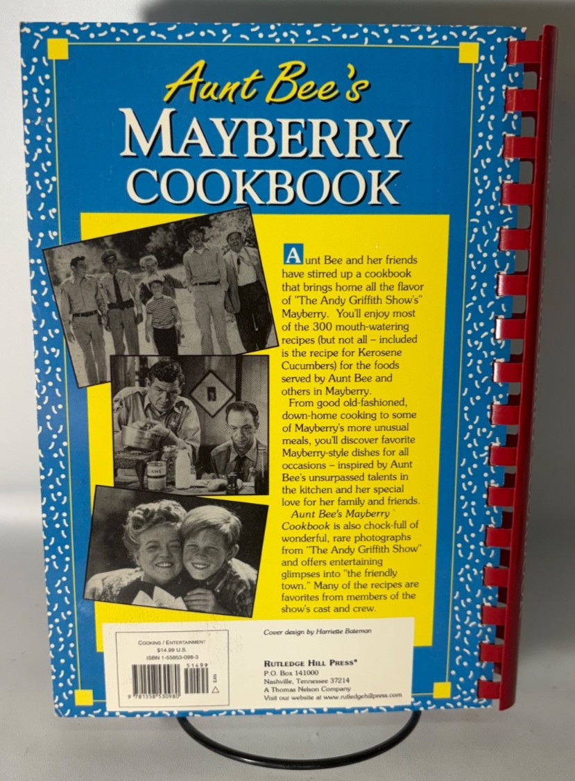 Aunt Bee’s Mayberry Cookbook by Ken Beck and Jim Clark – 2003