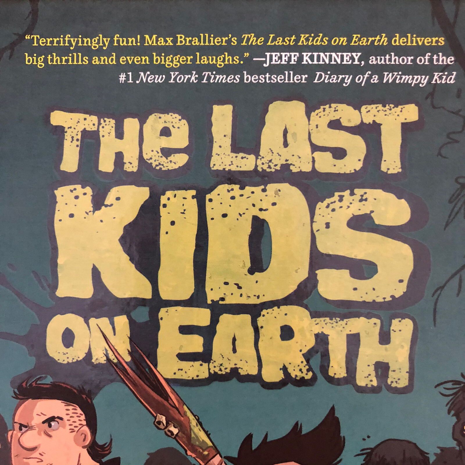 The Last Kids on Earth Max Brallier 2015 Hardcover Illustrated Douglas Holgate