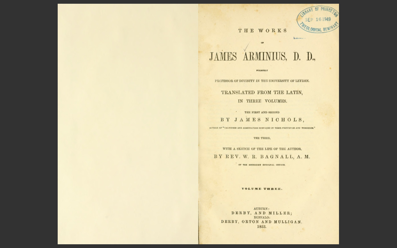 The Works of James Arminius, 1853 Edition, 3 VOLUME E-Book Set on CD-ROM