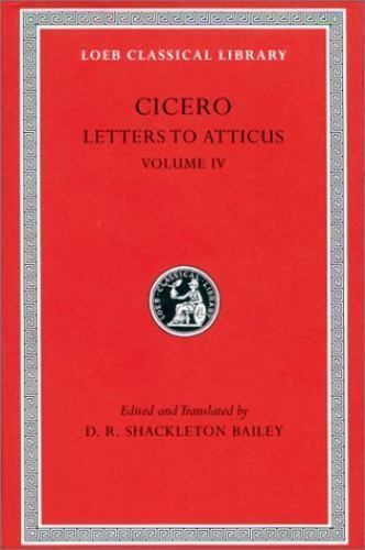 Letters to Atticus, Volume IV: Letters 282–426