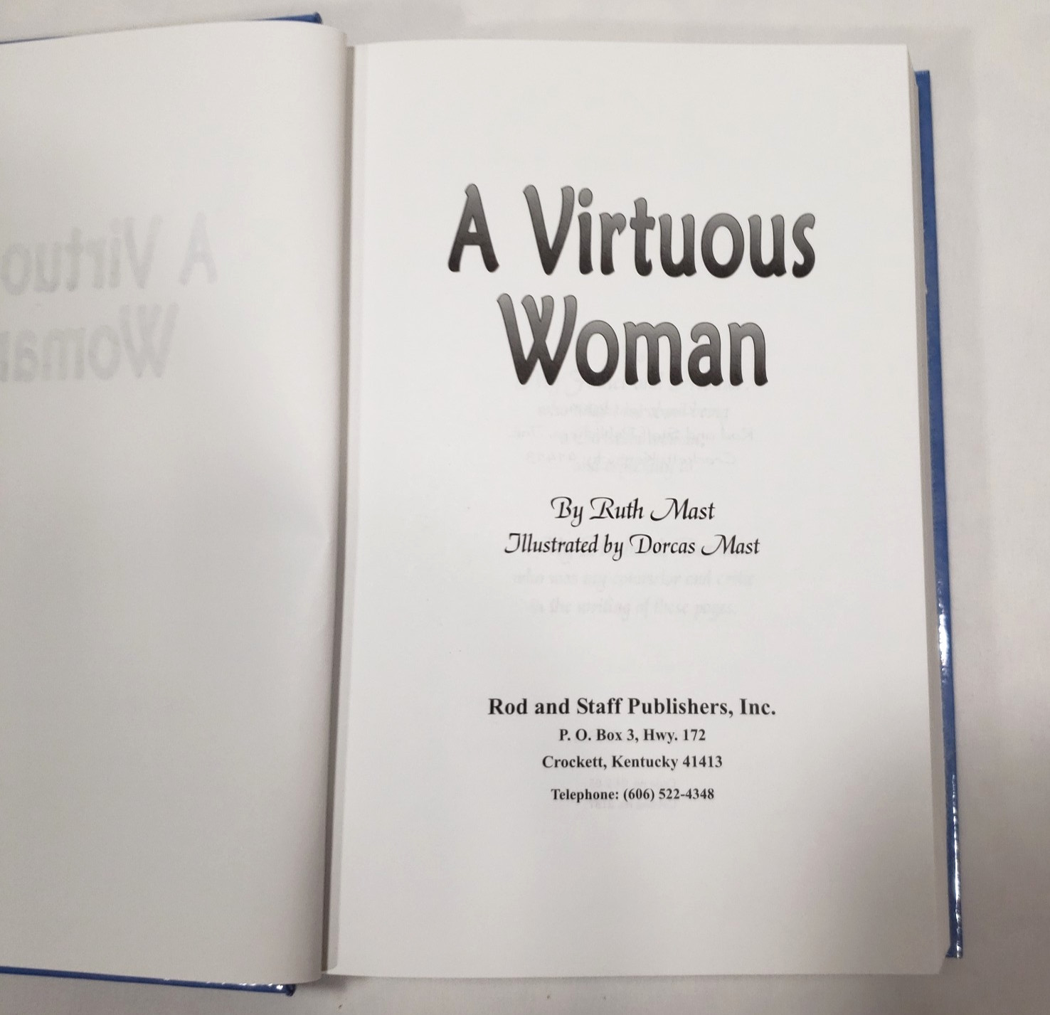 A Virtuous Woman By Ruth Mast Rod And Staff 2004 Christian Biblical Womanhood