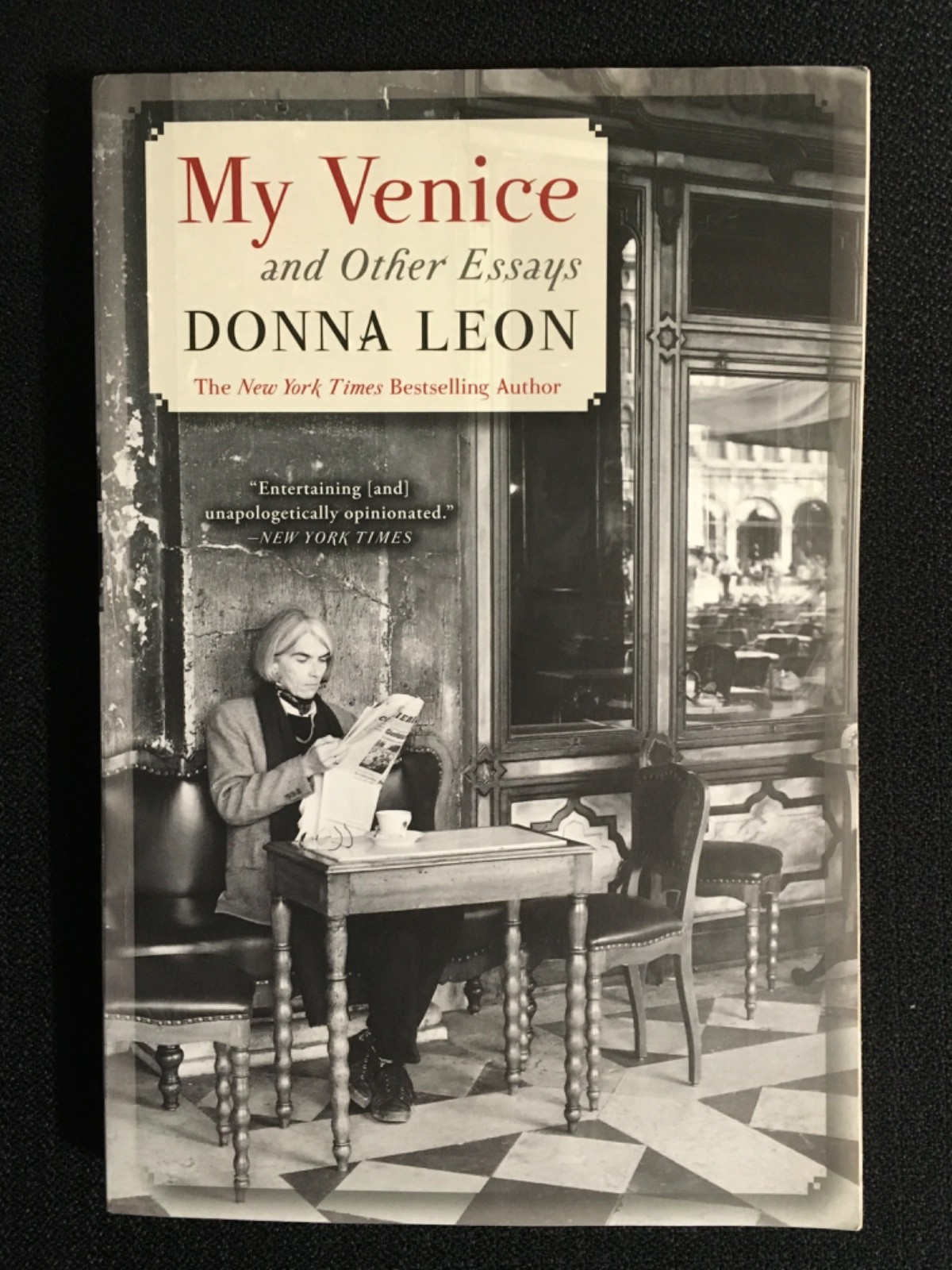 MY VENICE and Other Essays by Donna Leon Italy Travel 2014 UNUSED PB QuikShip
