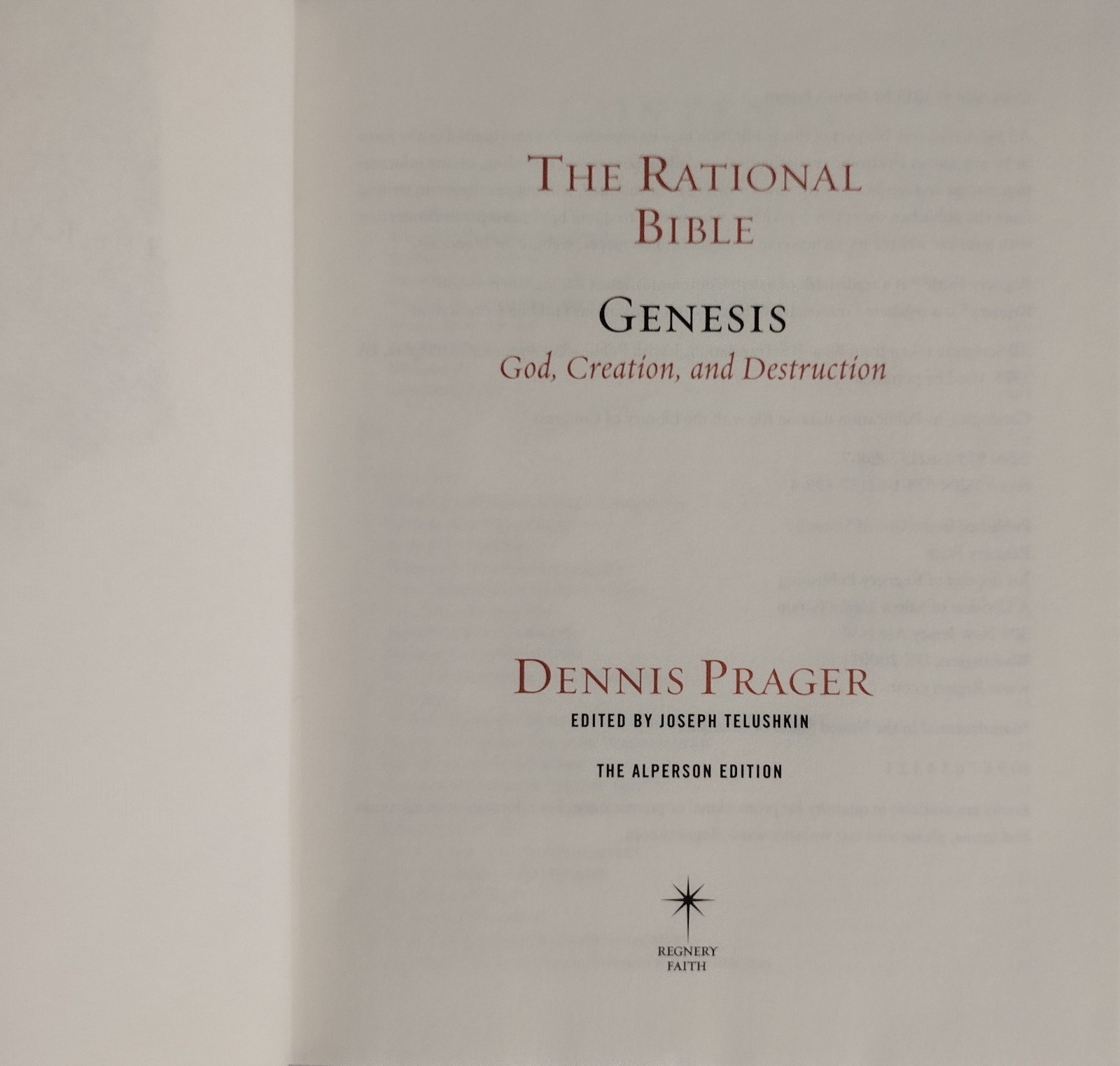 The Rational Bible Genesis God Creation and Destruction Dennis Prager, Good