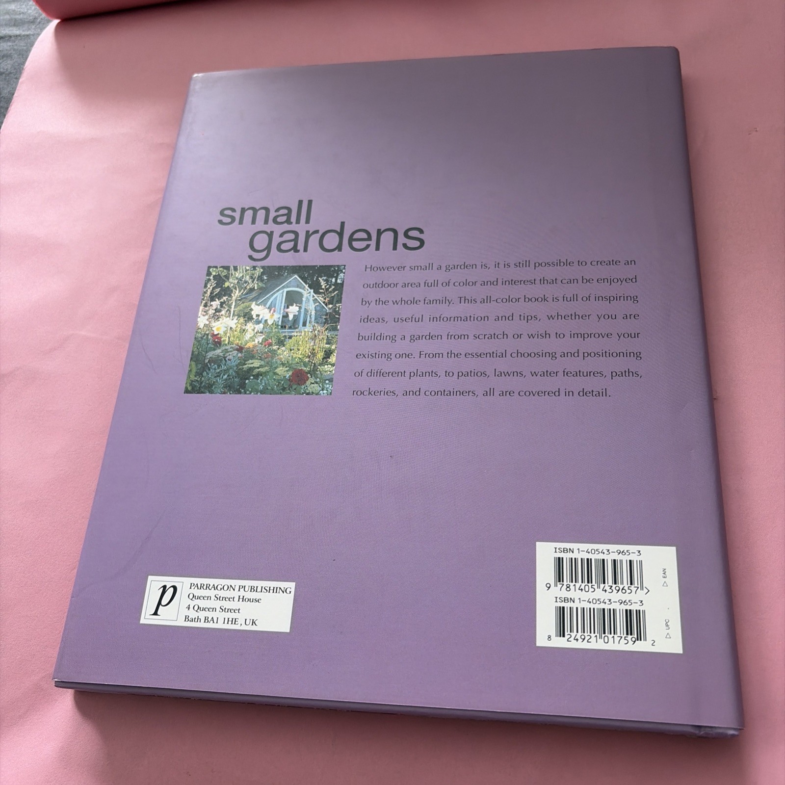 Small Gardens How to Plan and Plant the Perfect Small Garden by David Squire HC