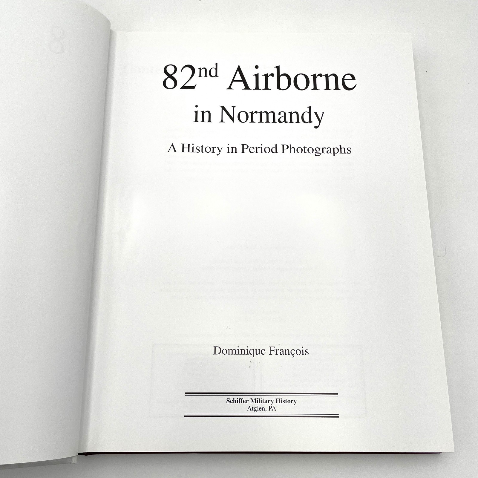 82nd Airborne in Normandy: A History in Period Photographs (Schiffer)