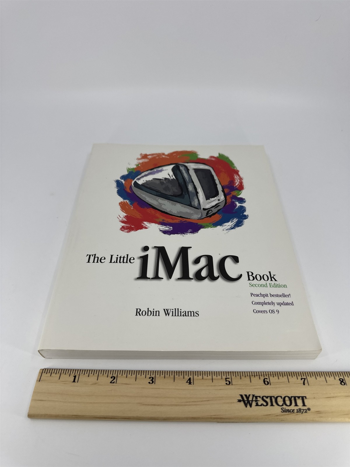 The Little IMac Book Second Edition By Robin Williams Peachpit Press