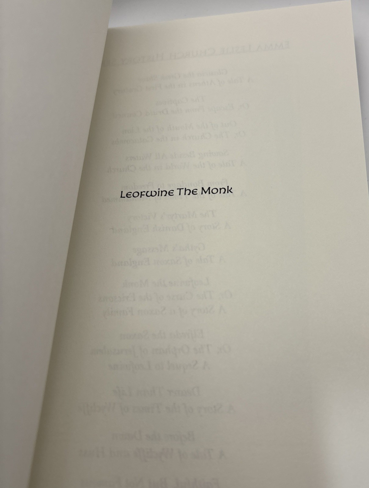 Leofwine the Monk: or The Curse Of the Ericsons, by Emma Lestlie