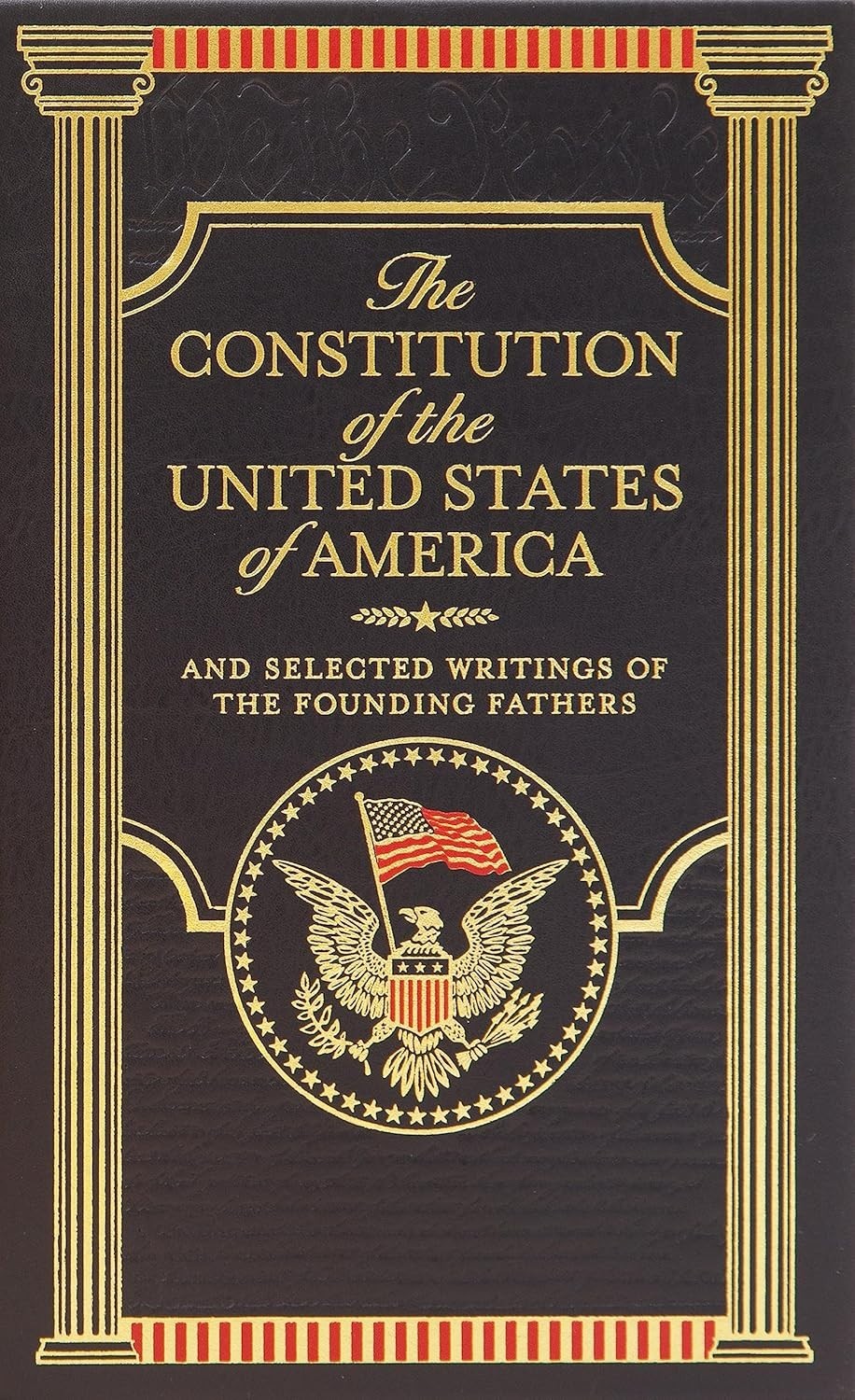 THE CONSTITUTION OF THE UNITED STATES OF AMERICA, FEDERALIST PAPERS.. NEW SEALED