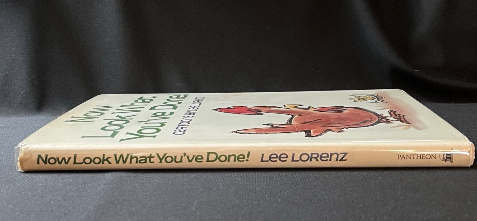 Now Look What You’ve Done! by Lee Lorenz—1st Ed/1977—HC/DJ/Mylar Cover—Cartoons