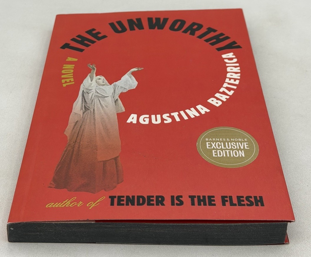 The Unworthy Agustina Bazterrica Peperback Barnes & Noble Exclusive Edition