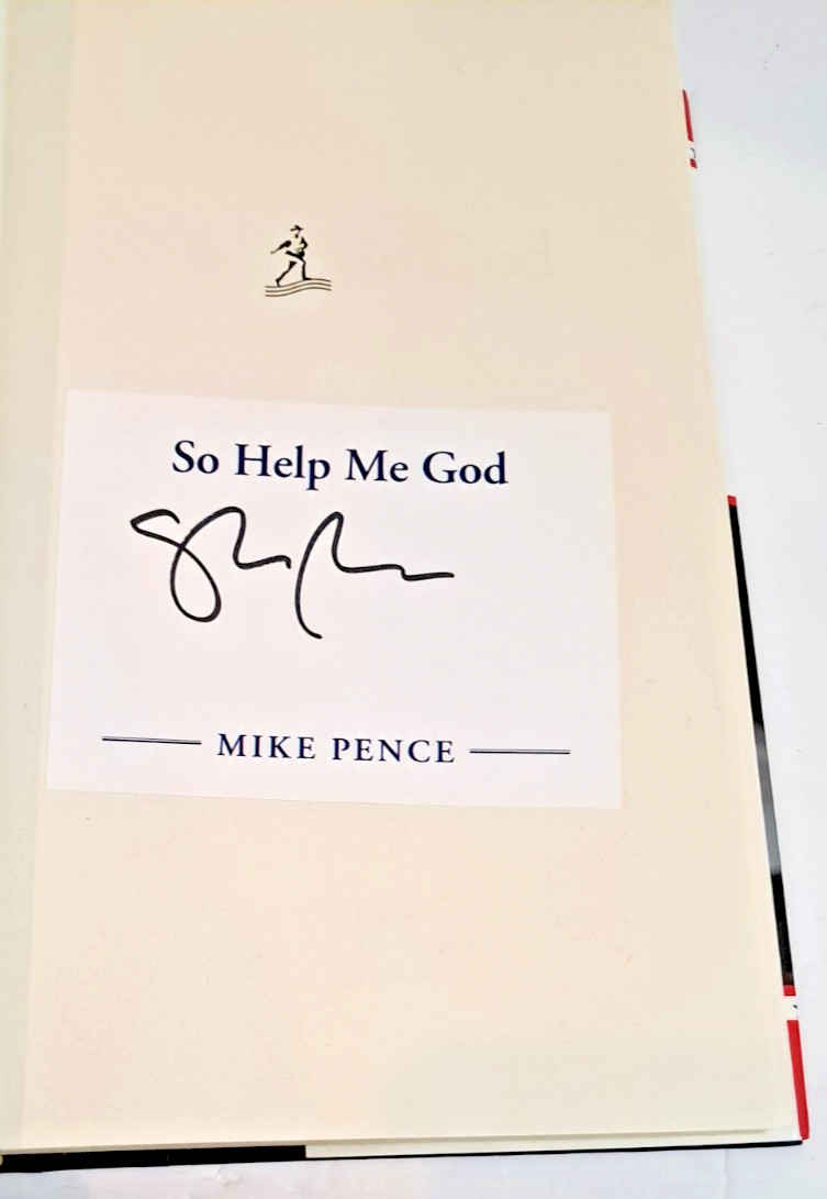 *Signed* So Help Me God by Mike Pence (2022) 1st Edition & Printing P2