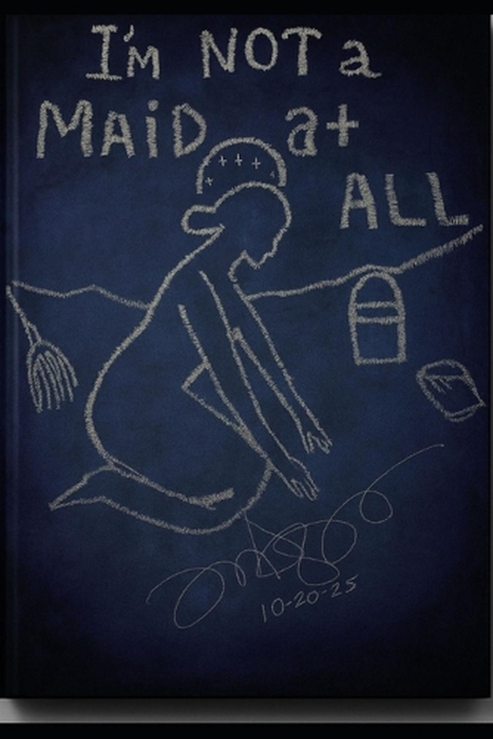 I’m Not a Maid at All(TM)(R)(c) by Michelle Flores Martinez Paperback Book
