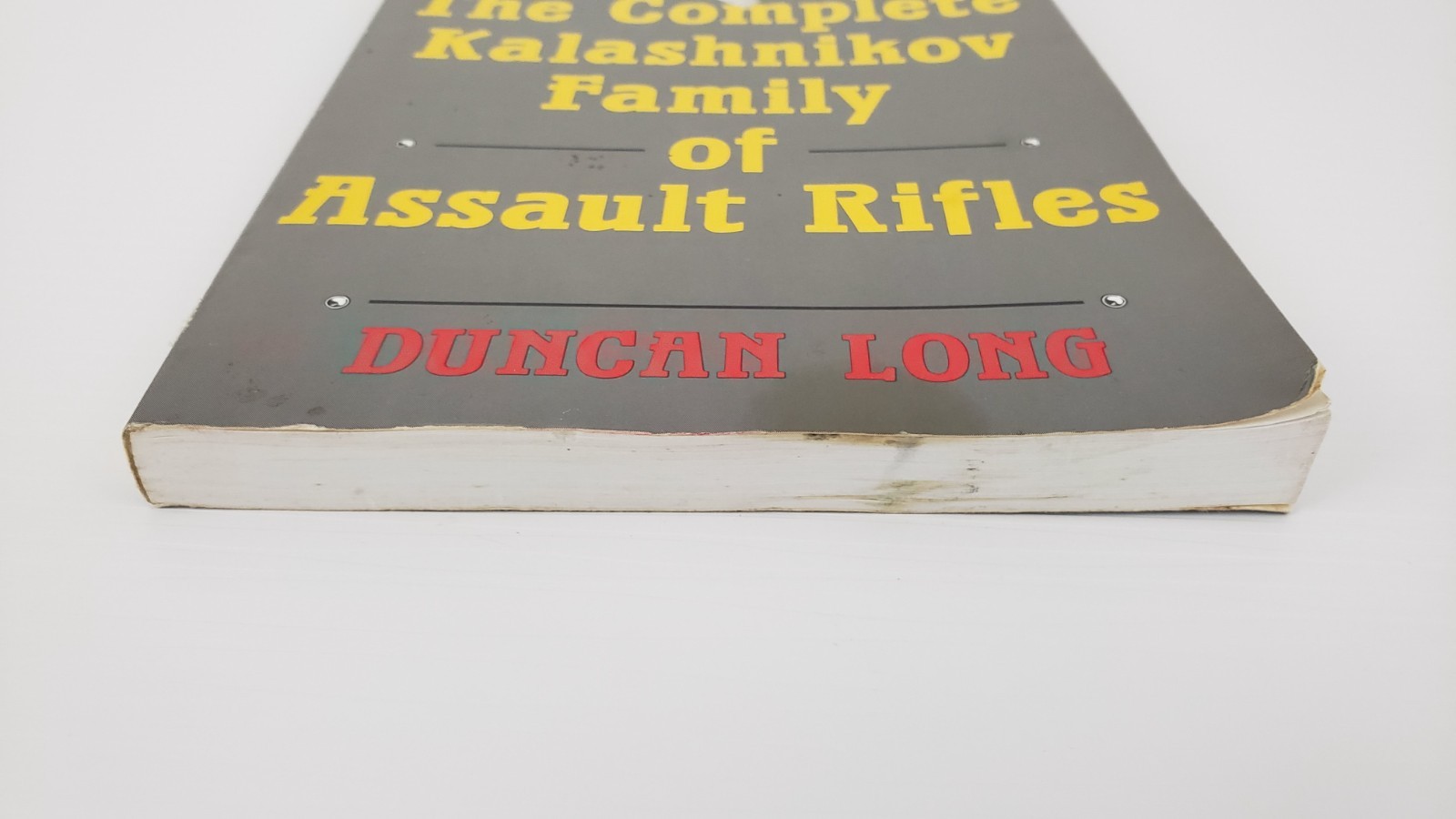 AK47 The Complete Kalashnikov Family Of Assault Rifles by Duncan Long 1988
