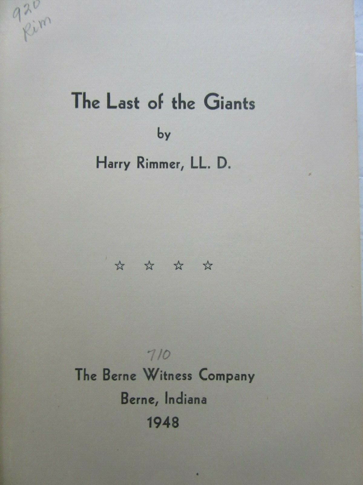 The Last of the Giants by Harry Rimmer, LL. D. 1948