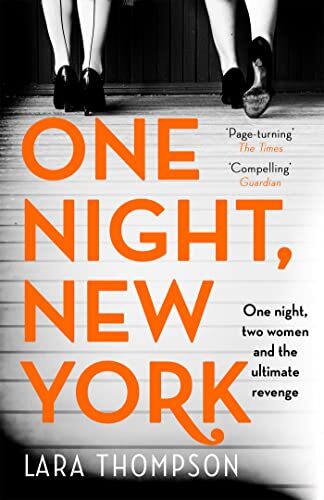 One Night, New York: ‘A page turner with style’ (Erin Kelly)