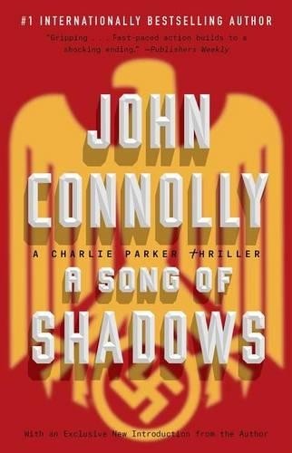 John Connolly A Song of Shadows (Paperback) Charlie Parker