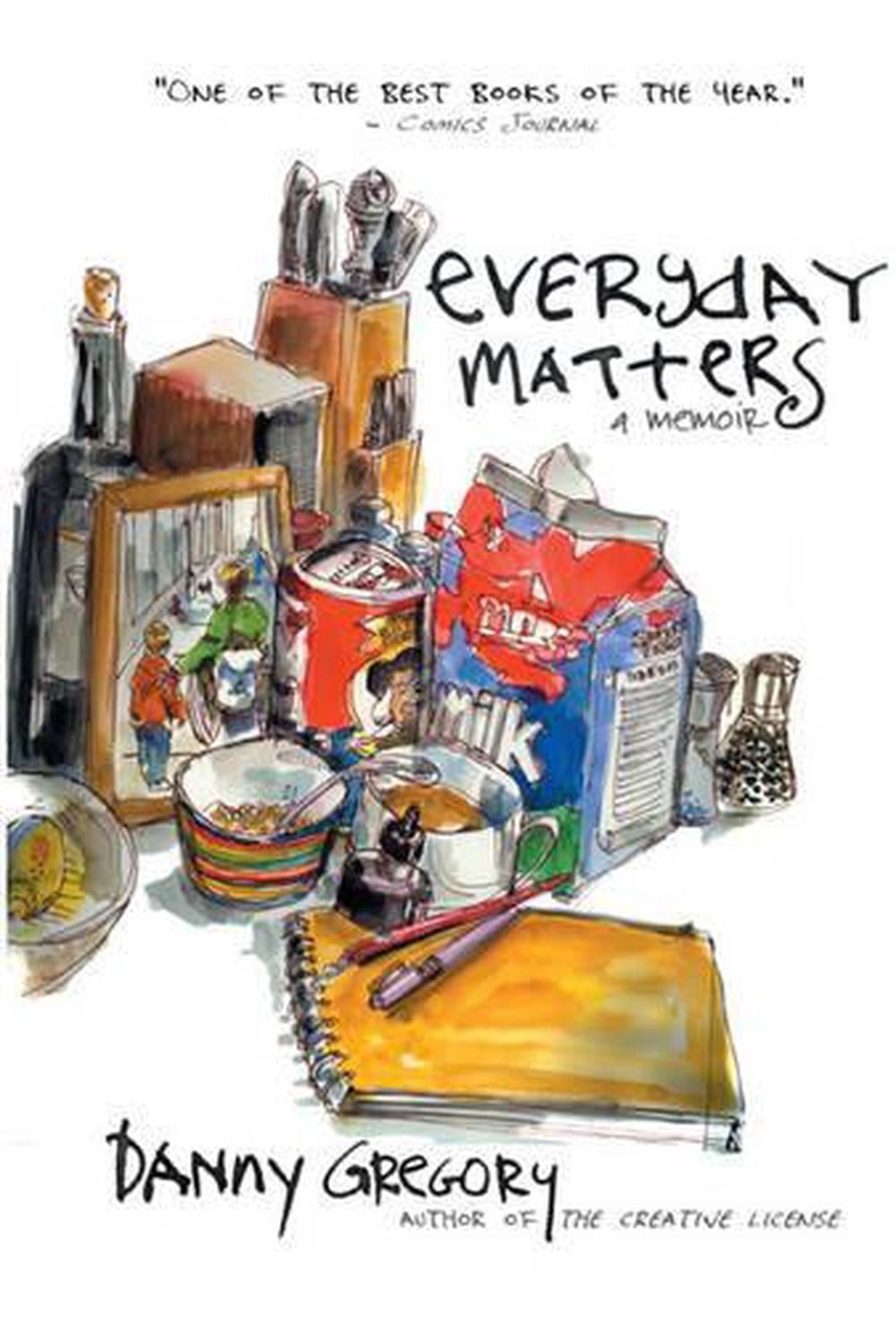 Everyday Matters: A Memoir by Danny Gregory (English) Paperback Book