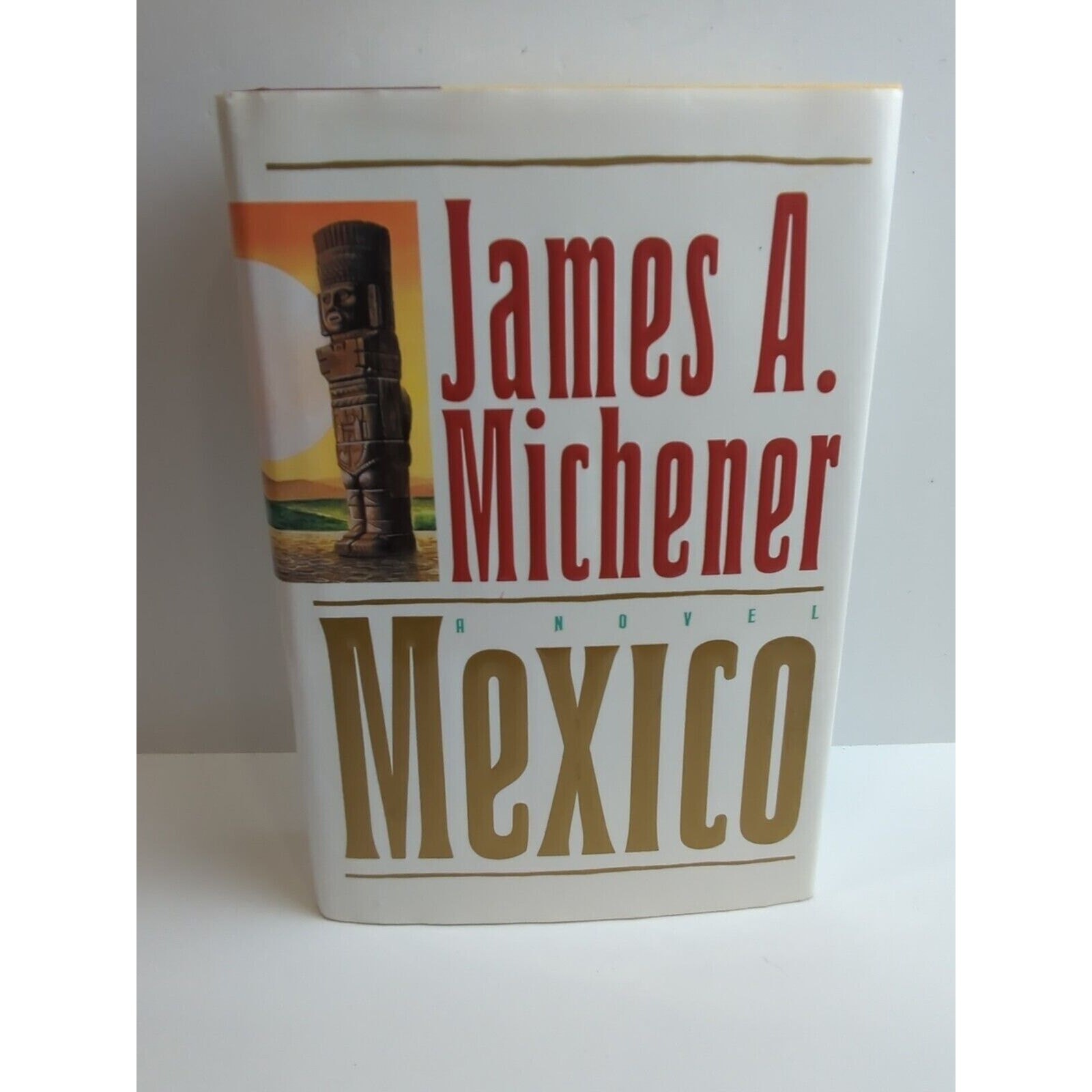 Mexico A Novel James A Michener First Edition 1992 HCDJ Random House