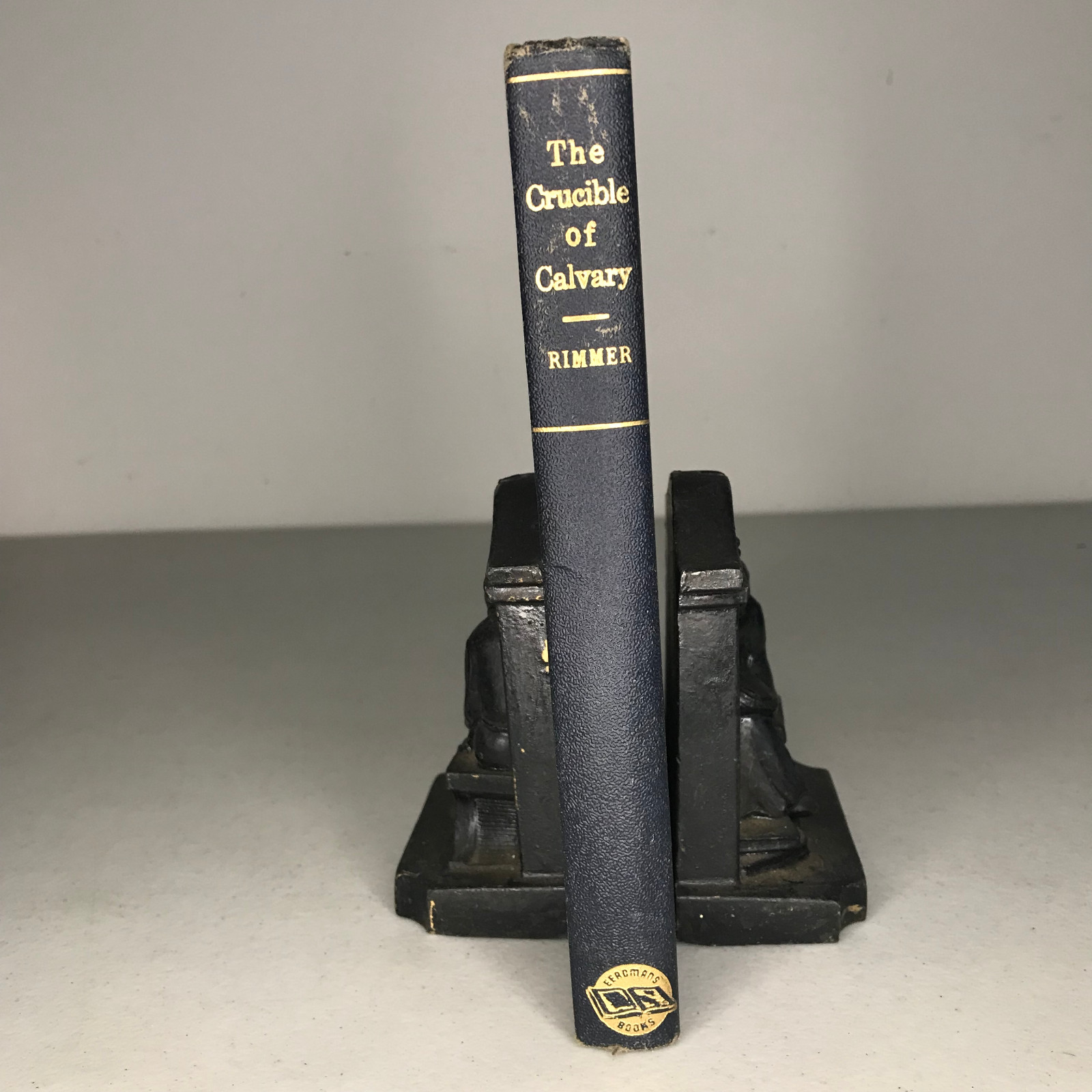 The Crucible of Calvary by Harry Rimmer, D.D., Sc.D.