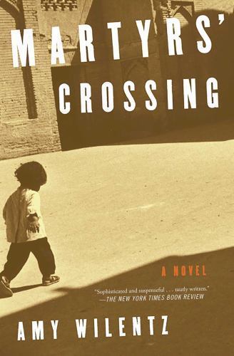 Martyrs’ Crossing: A Novel paperback Used – Good