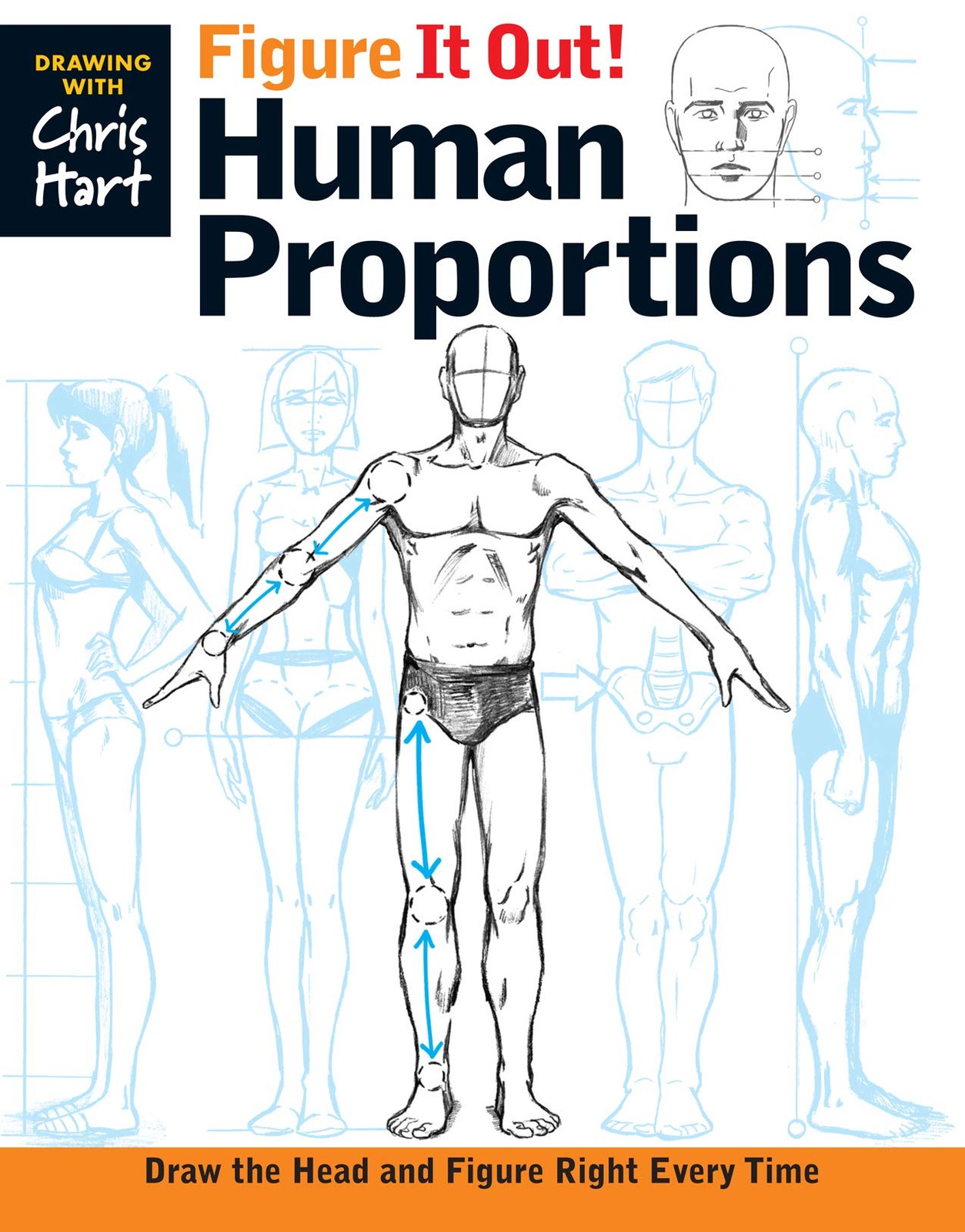 Figure It Out! Human Proportions: Draw the Head and Figure Right Every Time …